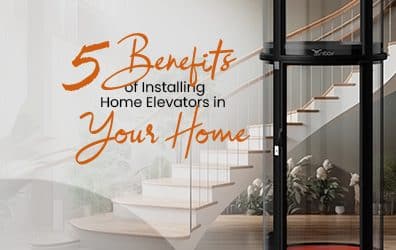 Benefits of Installing Home Elevators in Your Home | Nibav